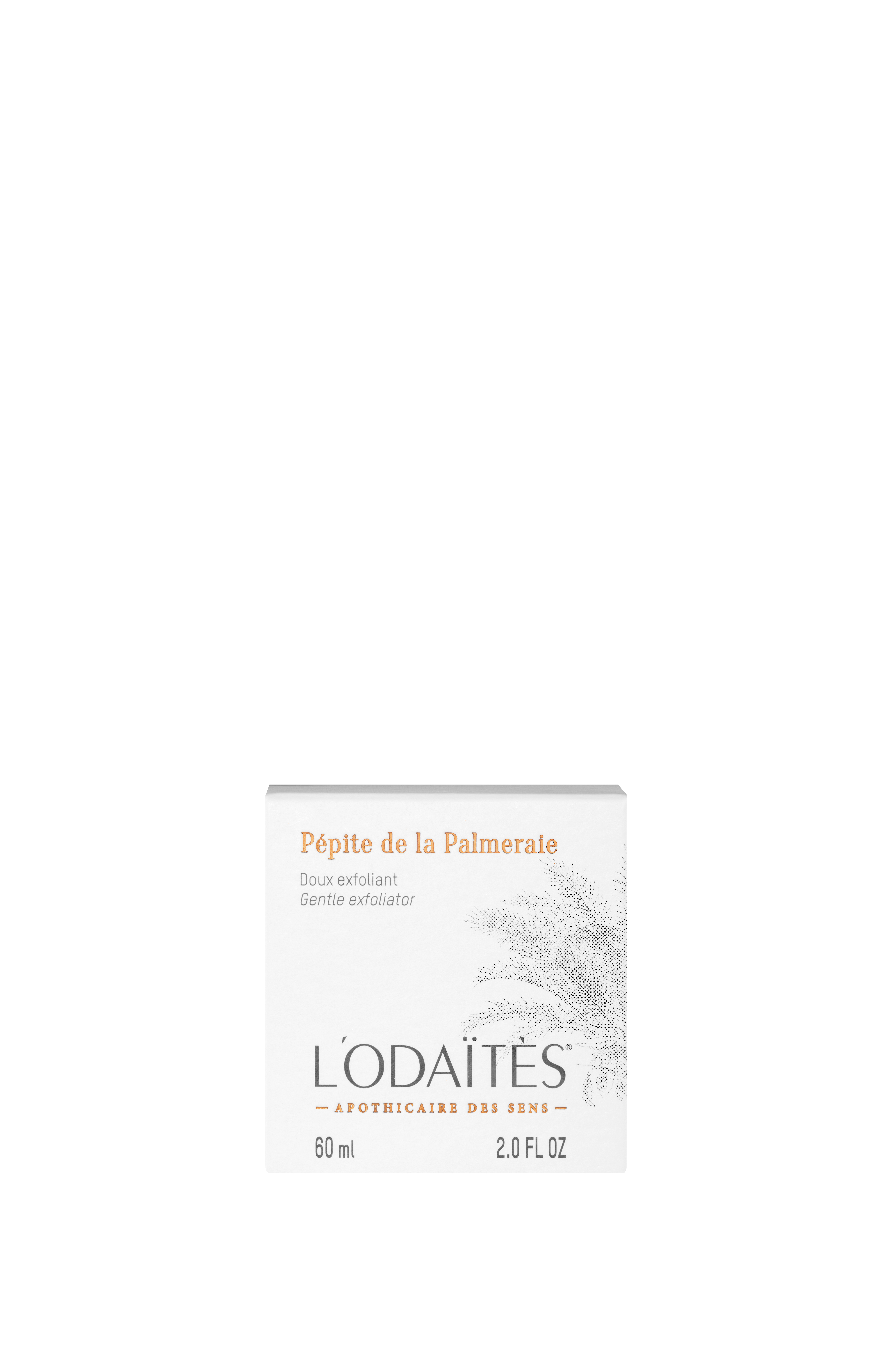 L’ODAÏTÈS PÉPITE DE LA PALMERAIE, GENTLE EXFOLIATOR